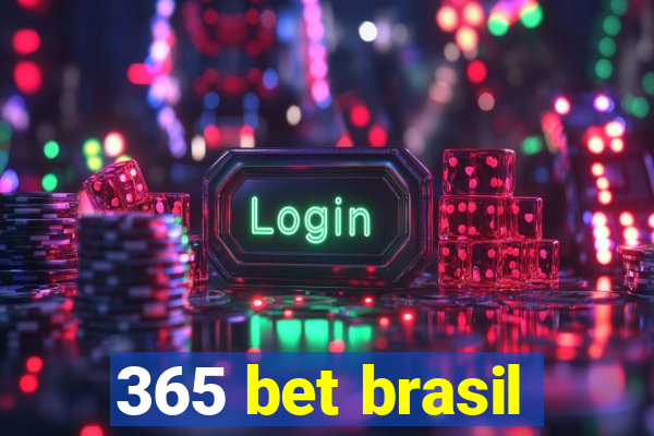 365 bet brasil