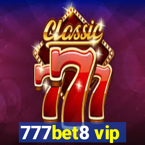 777bet8 vip