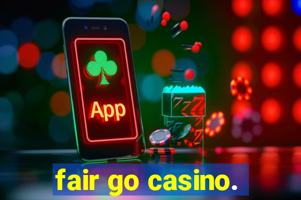 fair go casino.