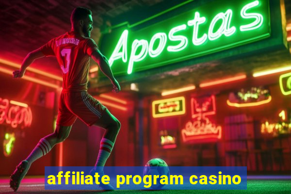 affiliate program casino