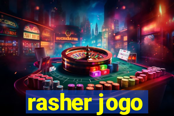 rasher jogo