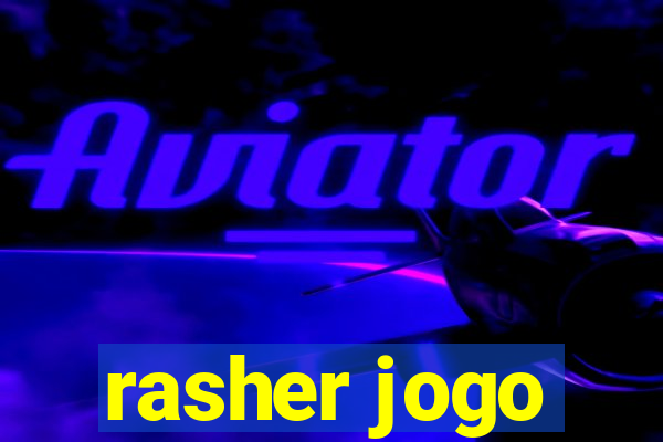 rasher jogo