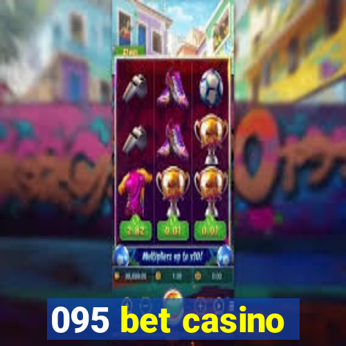 095 bet casino