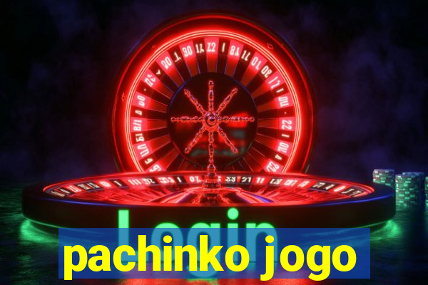 pachinko jogo