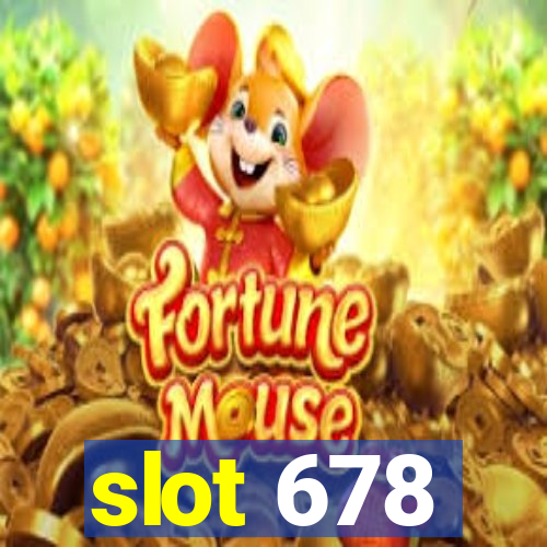 slot 678