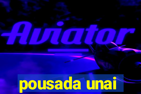 pousada unai