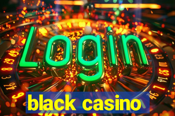 black casino