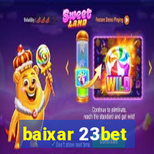 baixar 23bet