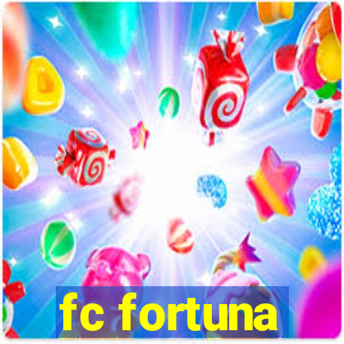 fc fortuna