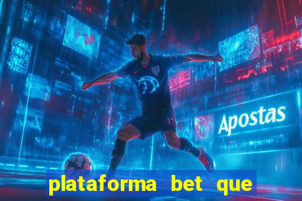 plataforma bet que da bonus