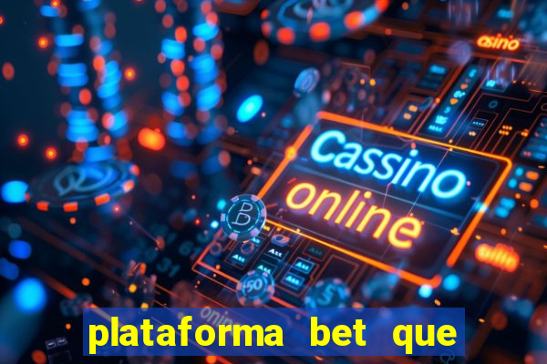 plataforma bet que da bonus