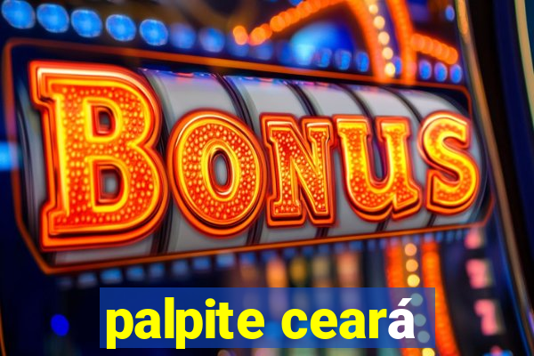 palpite ceará