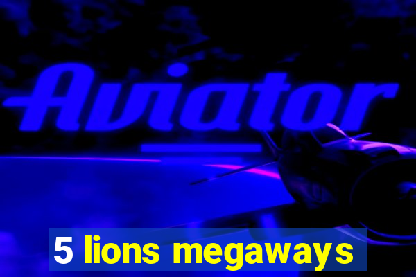 5 lions megaways