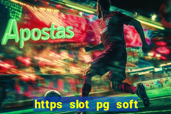 https slot pg soft prodevreal com