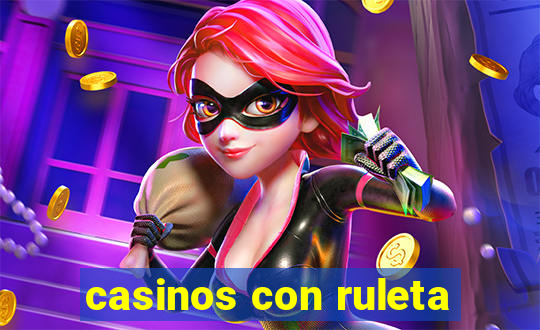 casinos con ruleta