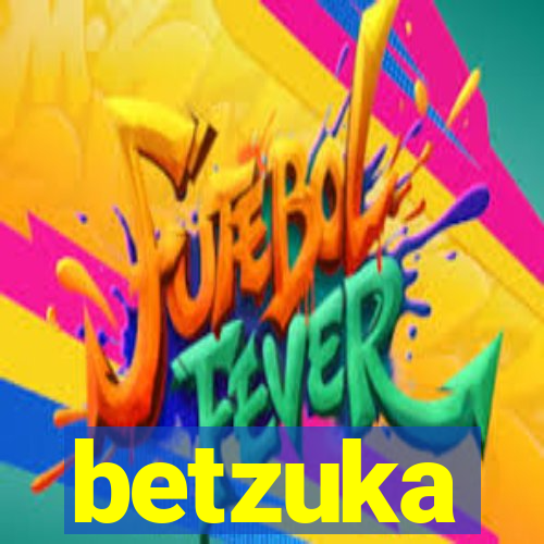 betzuka