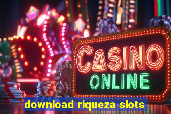 download riqueza slots