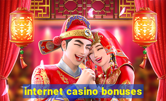 internet casino bonuses