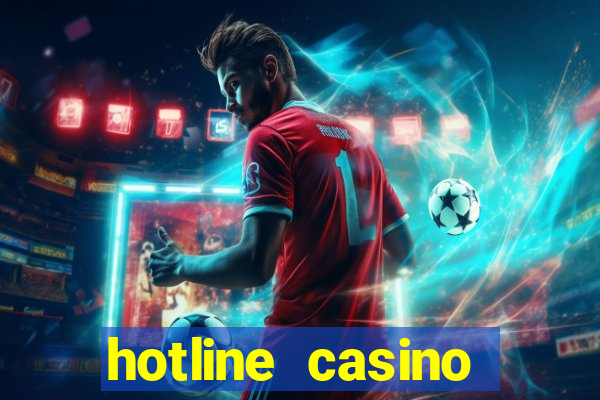 hotline casino promo code