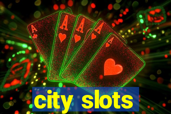 city slots