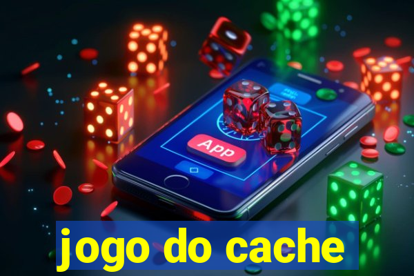 jogo do cache