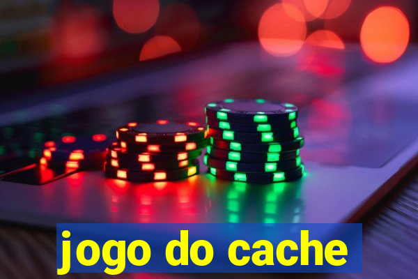 jogo do cache