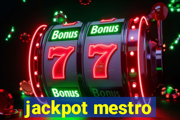 jackpot mestro