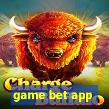 game bet app