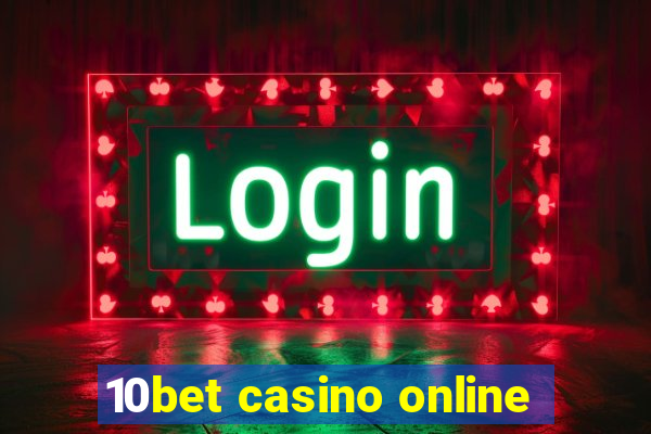 10bet casino online