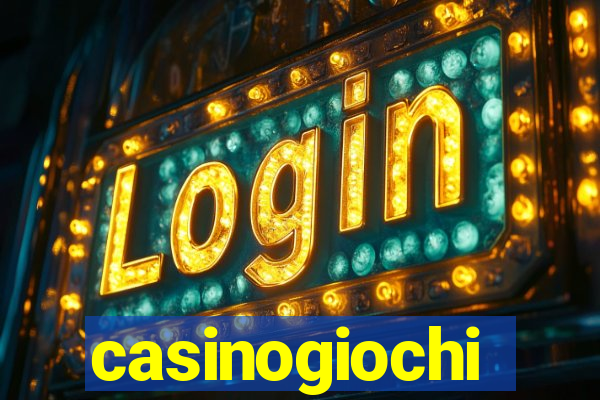 casinogiochi