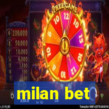 milan bet