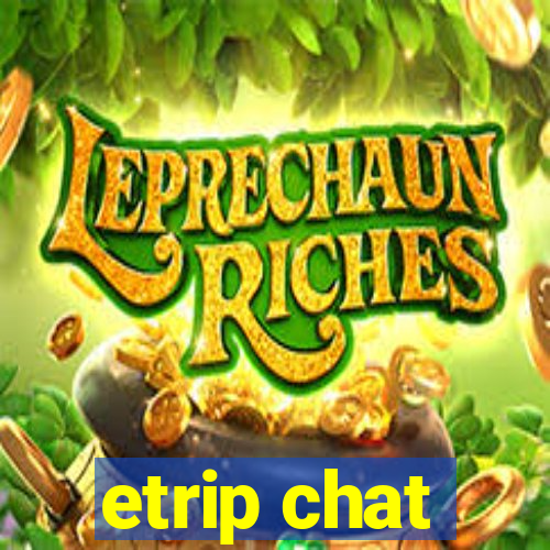 etrip chat