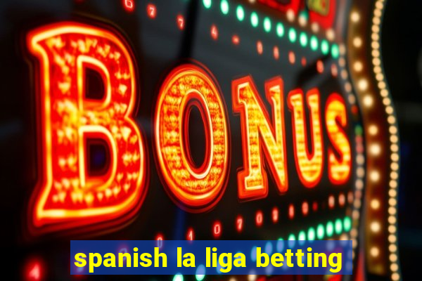 spanish la liga betting