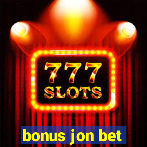 bonus jon bet