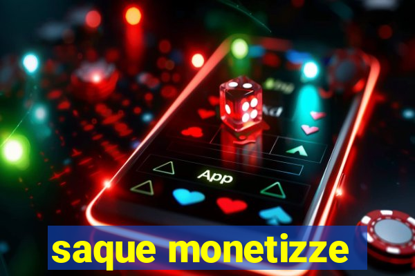 saque monetizze