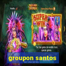 groupon santos