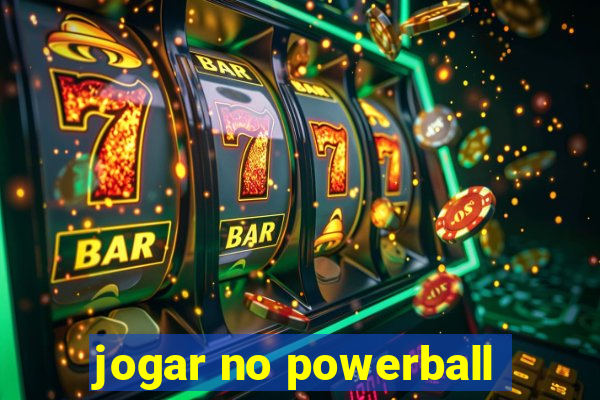 jogar no powerball