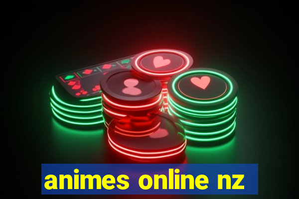 animes online nz