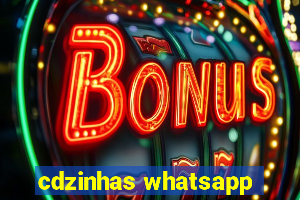 cdzinhas whatsapp