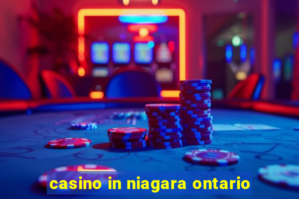 casino in niagara ontario