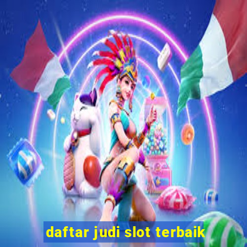 daftar judi slot terbaik