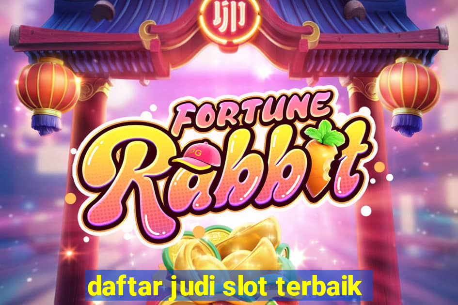 daftar judi slot terbaik