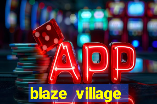 blaze village shindo life