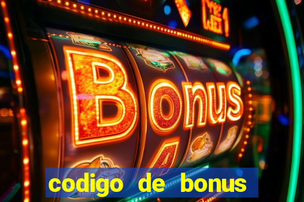 codigo de bonus aposta ganha