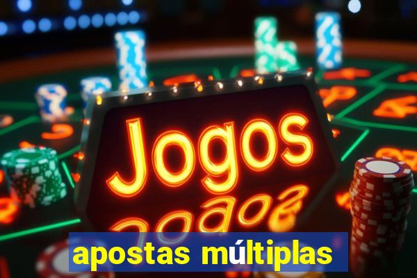 apostas múltiplas