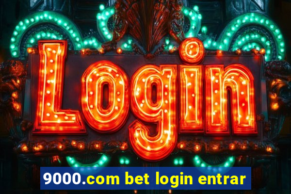 9000.com bet login entrar