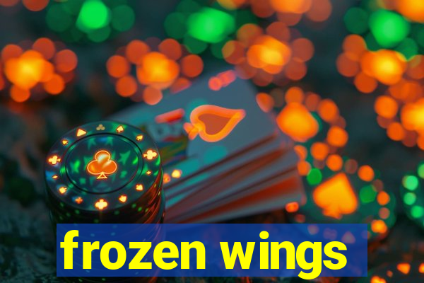 frozen wings