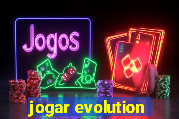 jogar evolution