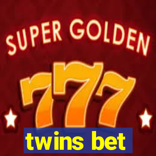 twins bet