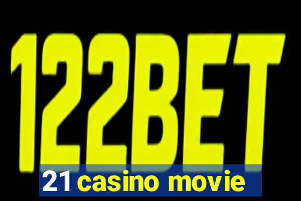 21 casino movie